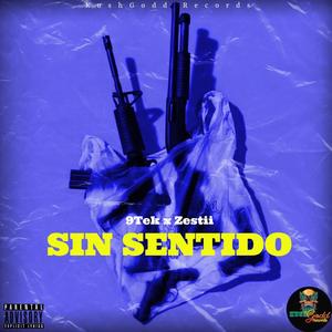 Sin Sentido (Explicit)