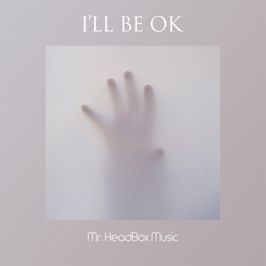 I'll Be Ok