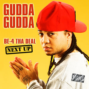 Be-4 Tha Deal-Next Up