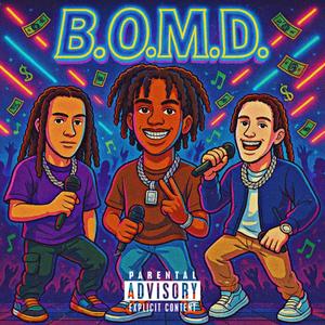 B.O.M.D (feat. Cameron Brigham & Amisi) (Explicit)
