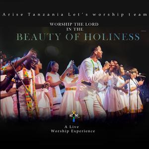 Worship The Lord In The Beauty of Holiness