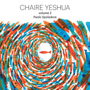 Chaire Yeshua, Vol. 2