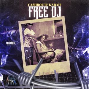 FREE DJ (Explicit)