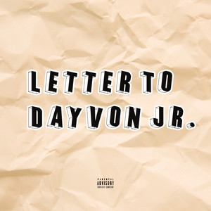 Letter To Dayvon Jr