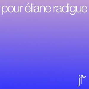 Pour Éliane Radigue