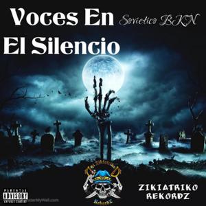 Voces En El Silencio (Explicit)