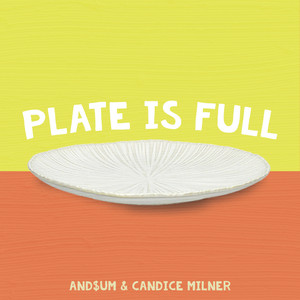 Plate Is Full (Explicit)