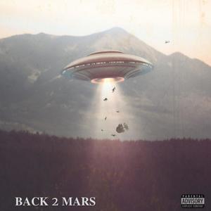 Back 2 Mars (Explicit)