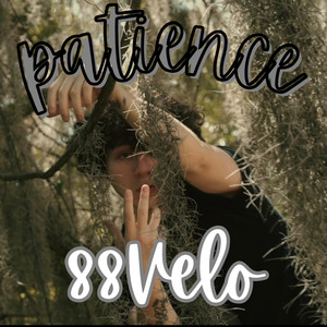 Patience (Explicit)