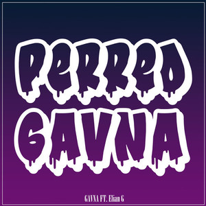 Perreo Gavna (Explicit)