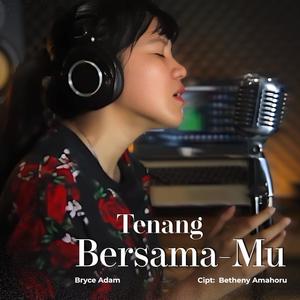 Tenang Bersama-Mu