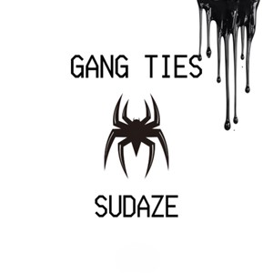 GANG TIES (Explicit)