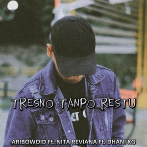 Tresno Tanpo Restu