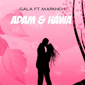 Adam & Hawa (feat. Mapanch BMB)