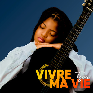 vivre ma vie