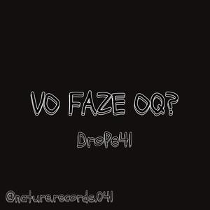 vo faze oq? (Explicit)