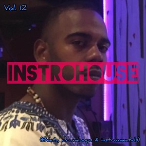 INSTROHOUSE, Vol. 12 (Beats, drumloops & instrumentals|Caribbean Matrix Reggaeton Edition)