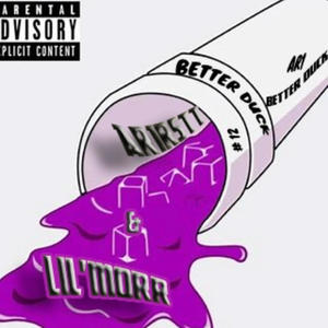 BETTER DUCK (feat. Lil'Morr) [Explicit]