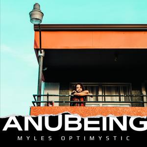 anubeing (album version) [Explicit]