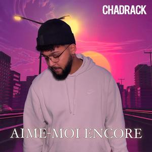 Aime-moi encore (Explicit)