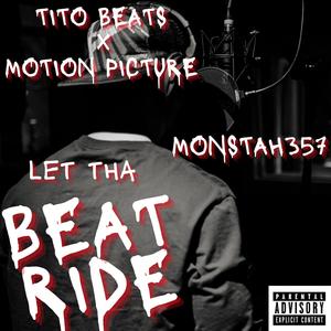 Let Tha Beat Ride (Explicit)