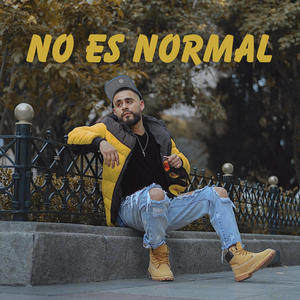 No Es Normal (feat. Evan Rojas) [Explicit]