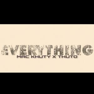 Everything (feat. Thuto)
