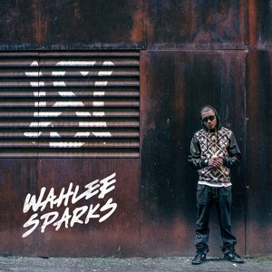 Wahlee Sparks (Explicit)