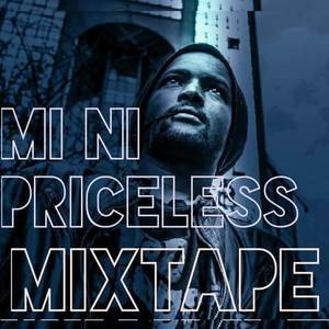 MI NI PRICELESS MIXTAPE (ORIGINAL)