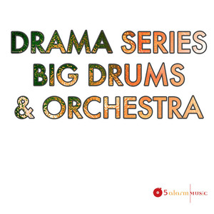 Drama Series Big Drums & Orchestra