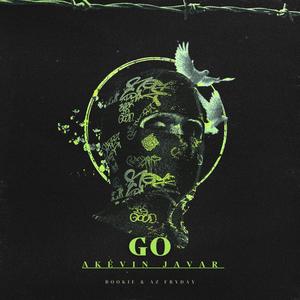Go (feat. Bookie & AZ Fryday) (Explicit)