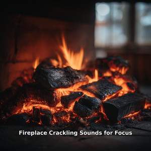 Fireplace Crackling Sounds for Focus, Pt.2