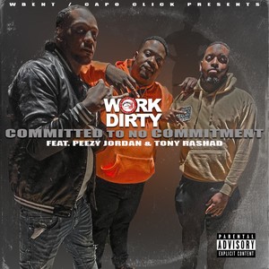 Commitment To No Commitment (Explicit)