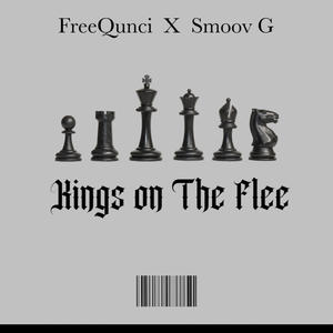 Kings on The Flee (Explicit)