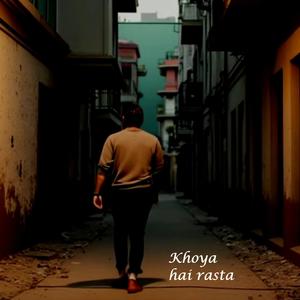 Khoya Hai Rasta (feat. Tamal Kanti Halder)