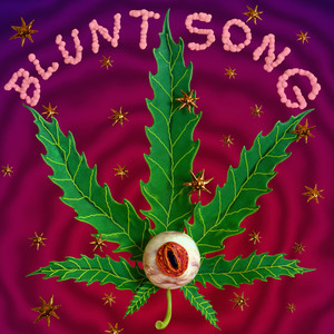 BLUNT SONG