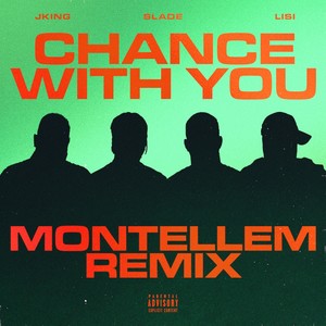 Chance With You (Remix)