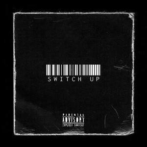 Switch Up (feat. KRP095) (Explicit)