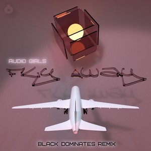 Fly Away (Black Dominates Remix)