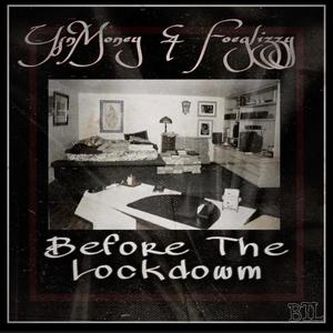 Before The Lockdown (Explicit)