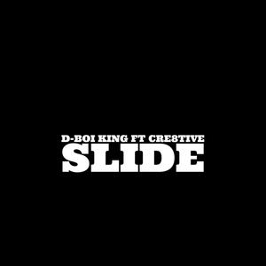 Slide (feat. Cre8tive) [Explicit]