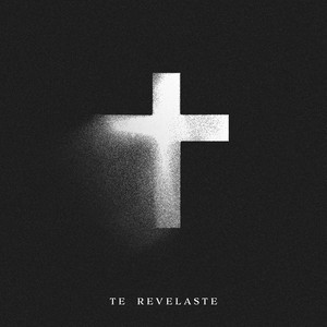 Te Revelaste