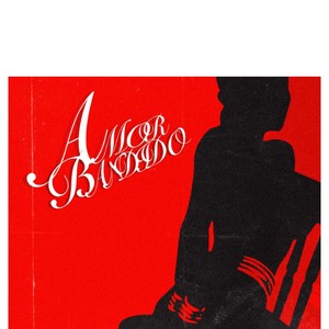 Amor Bandido (Explicit)