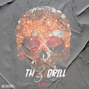 THE DRILL (Explicit)