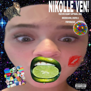 Nikolle Ven! (Explicit)