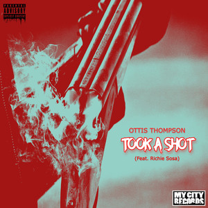 Took A Shot (Explicit)