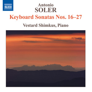 Soler, A.: Keyboard Sonatas Nos. 16-27 (Shimkus)