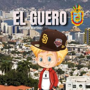El Guero