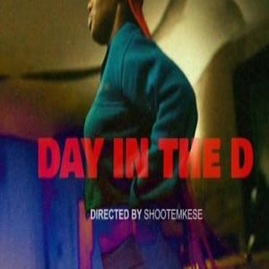 Day In The D (Explicit)