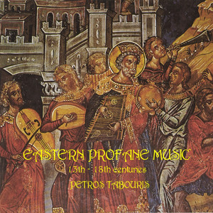 Eastern Profane Music 13th-18th centuries